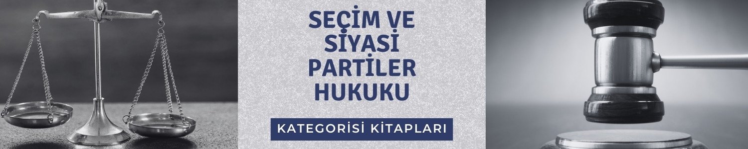 Seçim ve Siyasi Partiler Hukuku