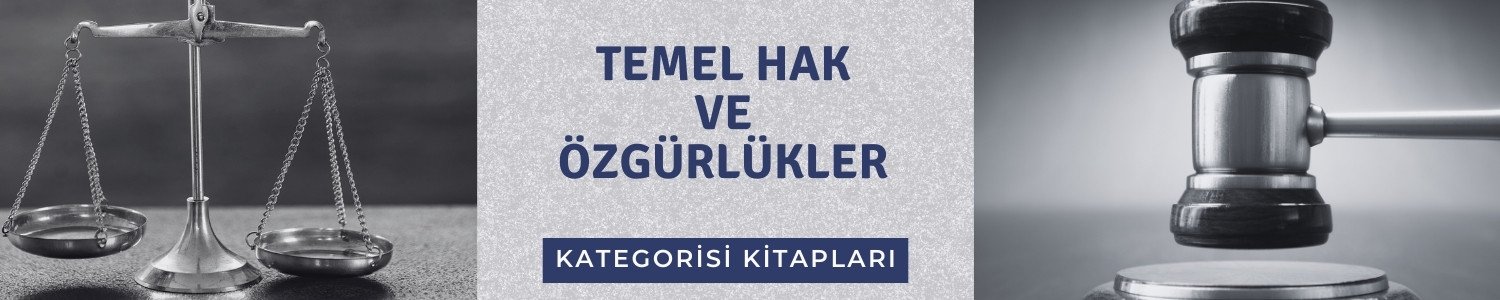 Temel Hak ve Özgürlükler